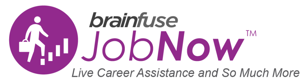 Brainfuse JobNow. Live career assistance and so much more